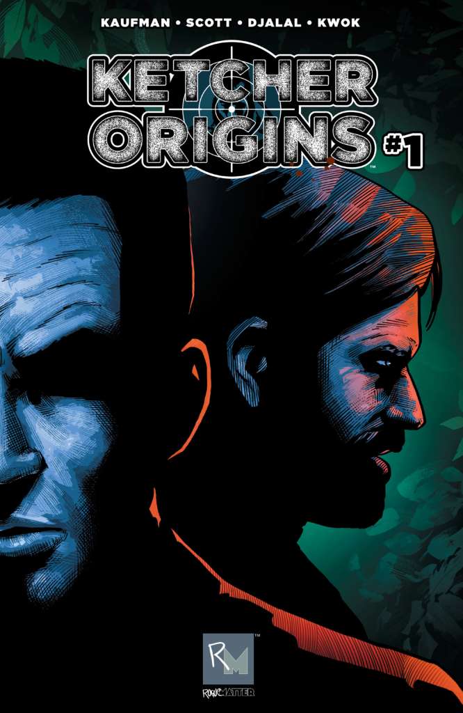A comic book cover of "Ketcher Origins" chapter 1 by KAUFMAN, SCOTT, DJALAL & KWOK