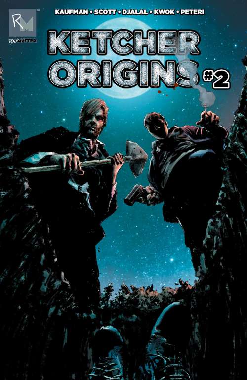 Cover of Ketcher Origins comic book featuring two men stand under the sky in the dark background and holding gun and hammer by KAUFMAN, SCOTT, DJALAL, KWAK & PETERI